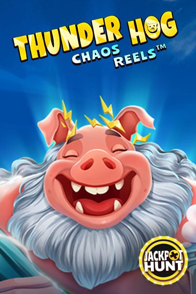Thunder Hog Chaos Reels